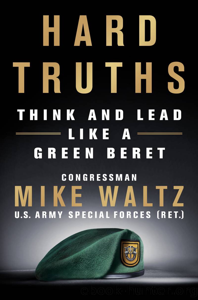 Hard Truths by Congressman Mike Waltz