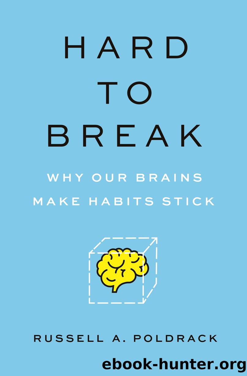 Hard to Break by Russell A. Poldrack