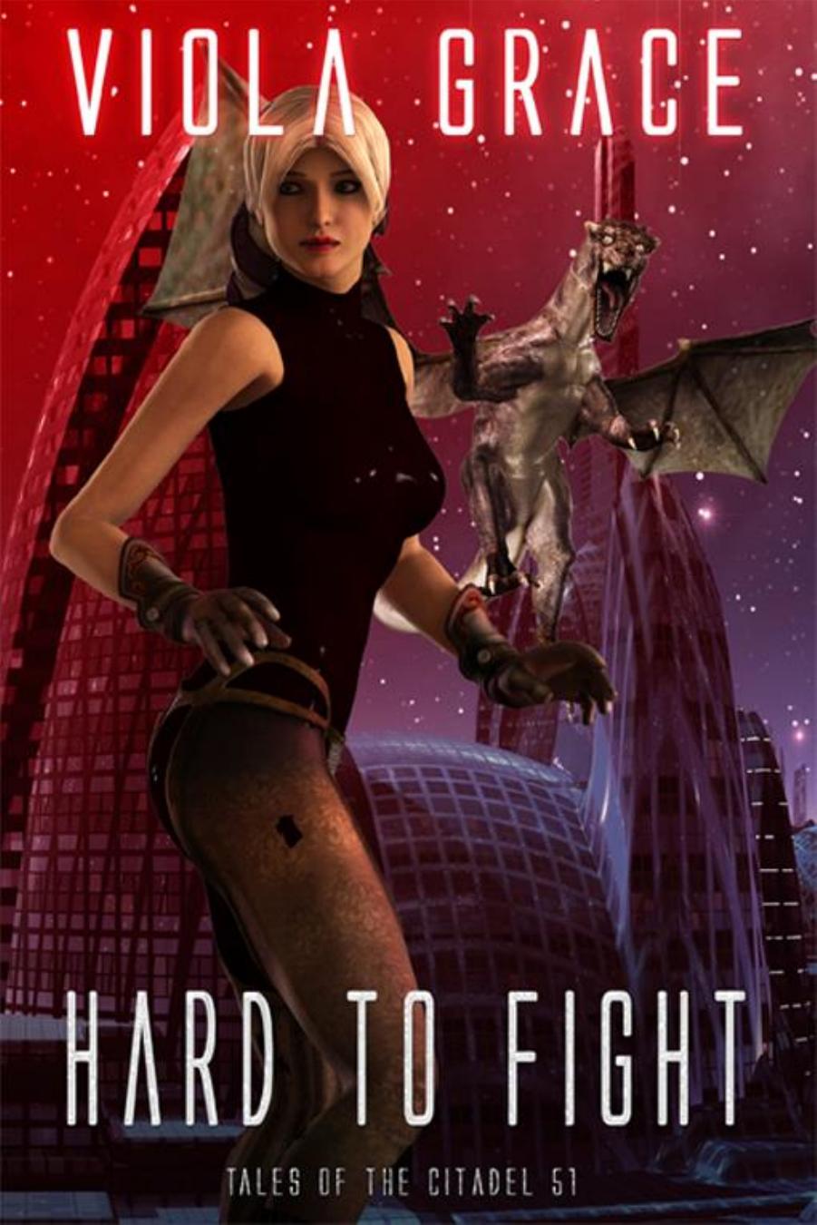 Hard to Fight by Viola Grace