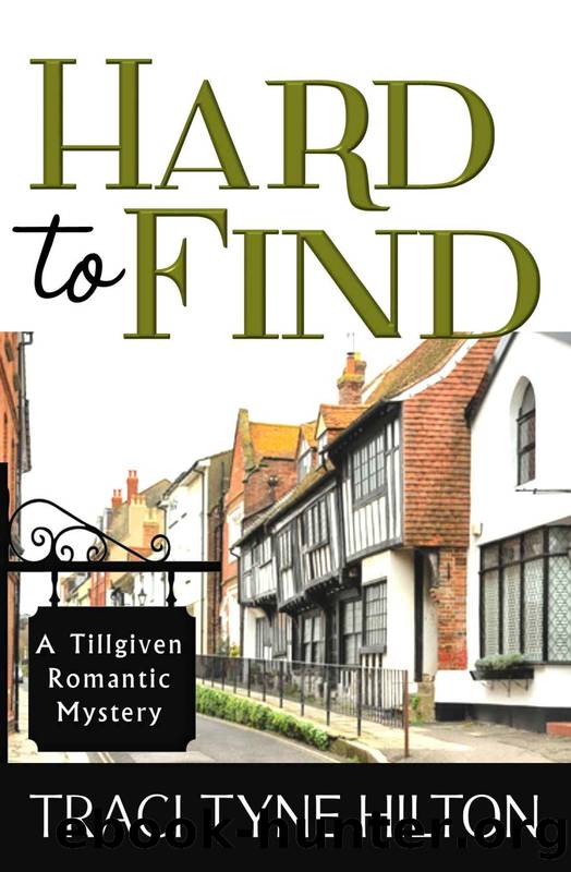 Hard to Find by Traci Tyne Hilton