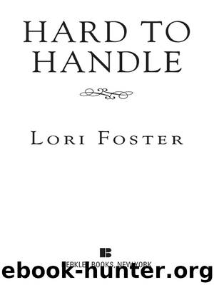 Hard to Handle by Lori Foster