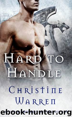 Hard to Handle--A Beauty and Beast Novel by Christine Warren