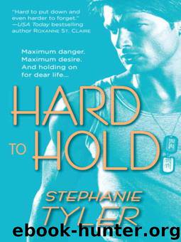 Hard to Hold - 1 Hard to Hold by Stephanie Tyler