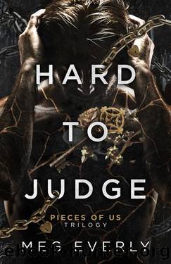 Hard to Judge: A Dark MMF Billionaire Romance (Pieces of Us Book 3) by Meg Everly