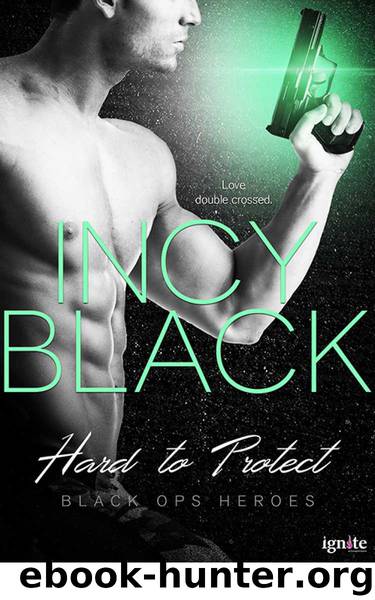 Hard to Protect (Black Ops Heroes) by Black Incy