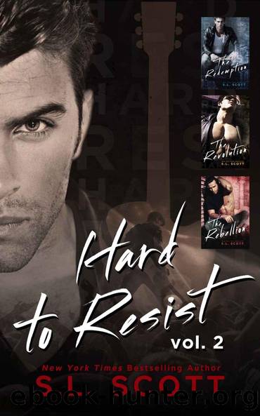 Hard to Resist: Volume 2 (Hard to Resist #3-5) by S. L. Scott