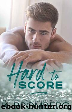 Hard to Score (The Play Hard Series Book 3) by K. Bromberg