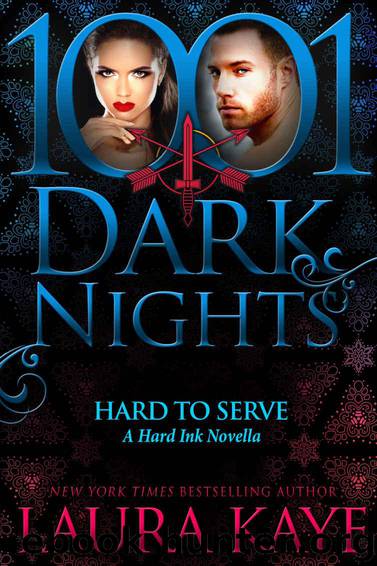 Hard to Serve: A Hard Ink Novella by Laura Kaye