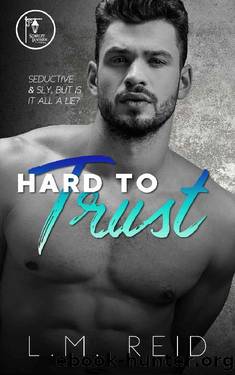 Hard to Trust (Hard to Love Book 2) by L.M. Reid