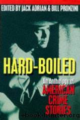 Hard-Boiled by Jack Adrian & Bill Pronzini