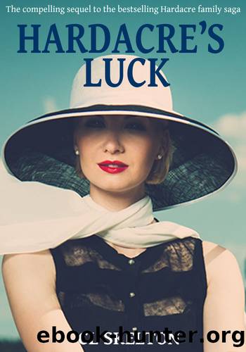 Hardacre's Luck (The Hardacre Family Saga Book 2) by CL Skelton