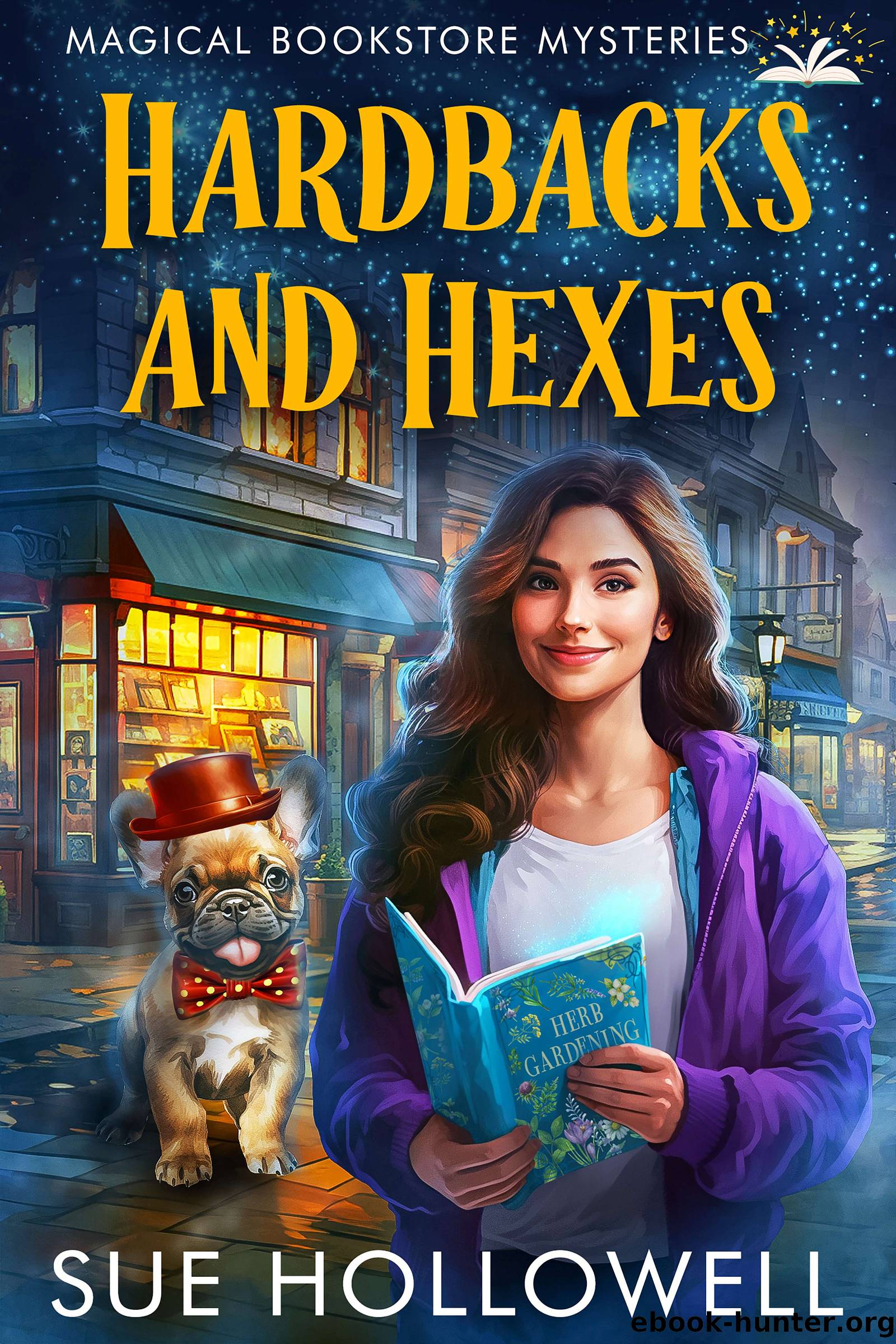 Hardbacks and Hexes by Sue Hollowell