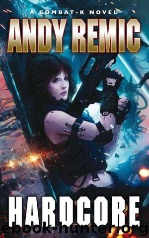 Hardcore - 03 by Andy Remic