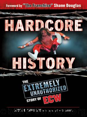 Hardcore History by Scott E. Williams