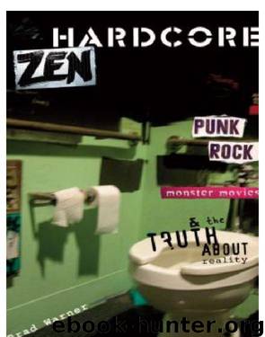 Hardcore Zen by Brad Warner