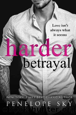 Harder Betrayal (Lesser Book 3) by Penelope Sky