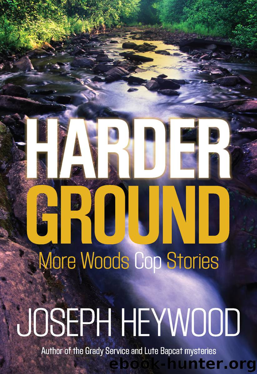 Harder Ground by Joseph Heywood