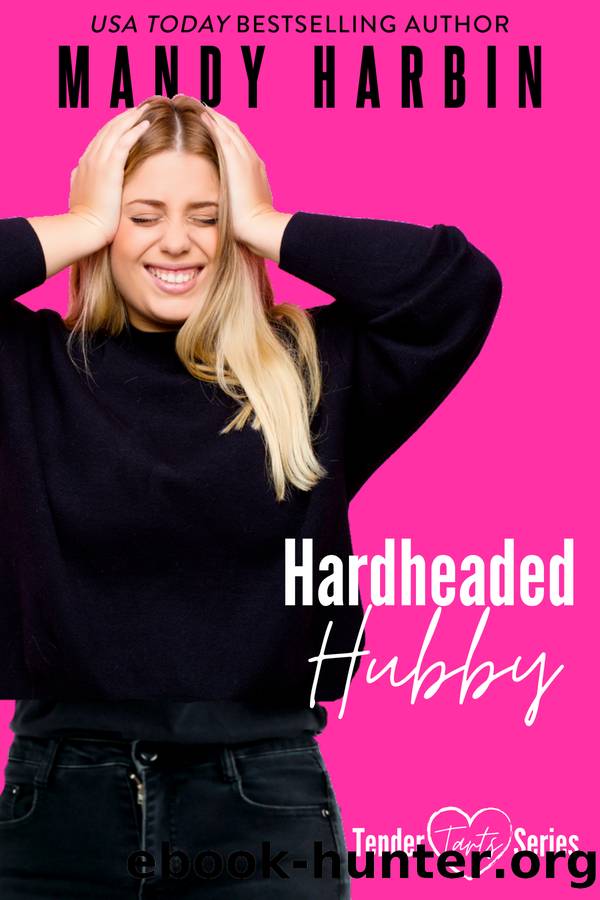 Hardheaded Hubby by Mandy Harbin