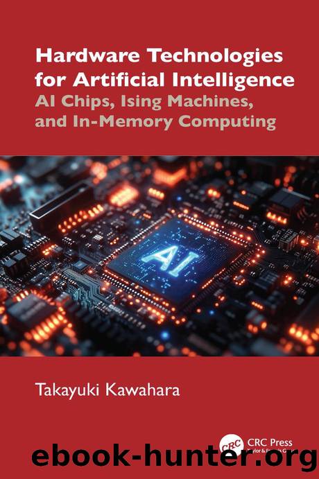 Hardware Technologies for Artificial Intelligence; AI Chips, Ising Machines, and InâMemory Computing by Takayuki Kawahara