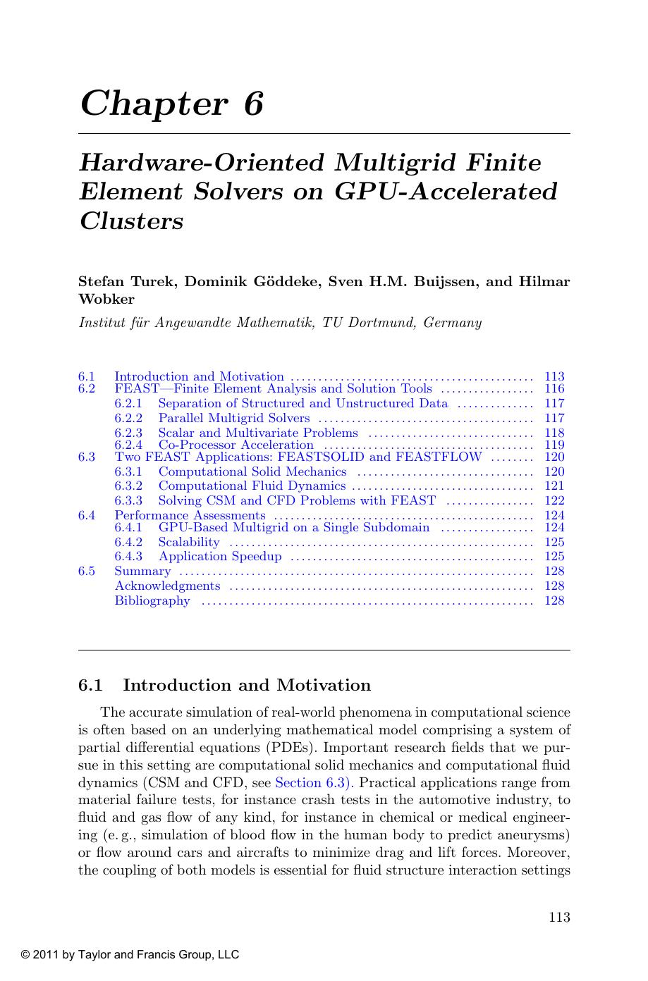 Hardware-Oriented Multigrid Finite Element Solvers on GPU-Accelerated Clusters by Stefan Turek Dominik G oddeke Sven H.M. Buijssen & Hilmar Wobker