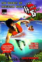 Hardy Boys Digests - 144 The Secret Of Skeleton Reef by Franklin W. Dixon