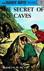 Hardy Boys Mysteries - 007 The Secret Of The Cavess by Franklin W. Dixon