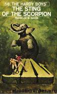 Hardy Boys Mysteries - 058 The Sting Of The Scorpion by Franklin W. Dixon