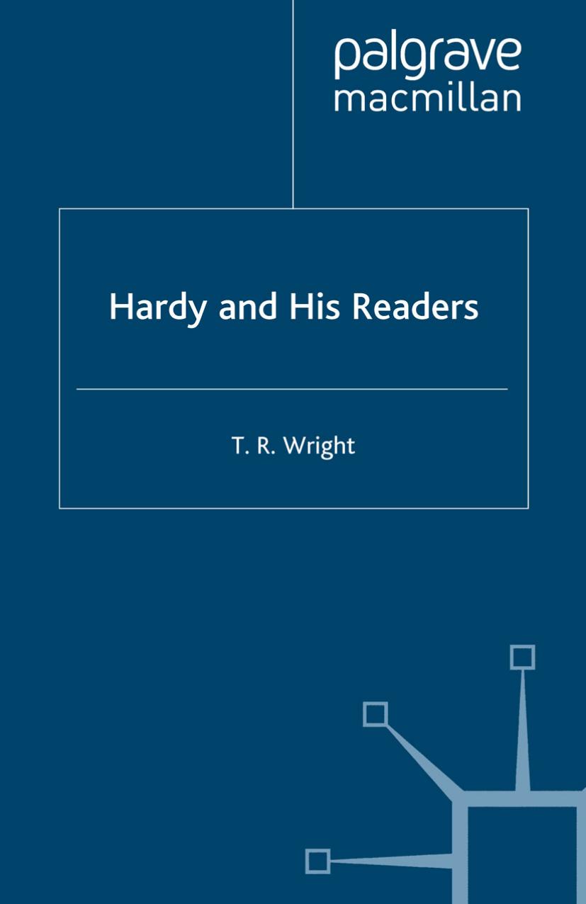 Hardy and His Readers by T. R. Wright (auth.)