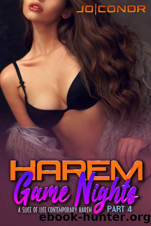 Harem Game Nights Part 4: A Slice of Life Contemporary Harem by Conor Jo