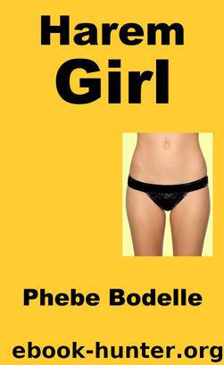 Harem Girl by Phebe Bodelle