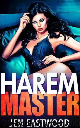 Harem Master by Jen Eastwood