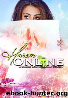 Harem Online: A Single Mom Romantic Comedy by Ashley Amy
