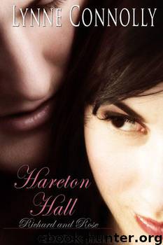 Hareton Hall: Richard and Rose by Lynne Connolly