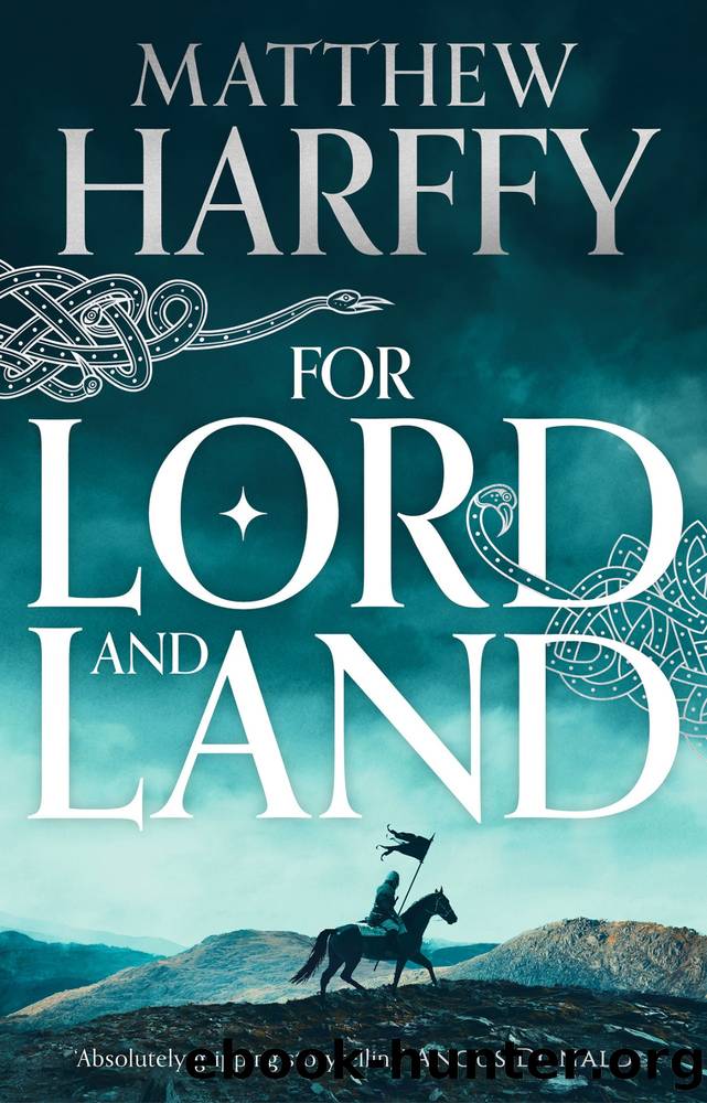 Harffy, M [Bernicia Chronicles 8] For Lord and Land by Matthew Harffy