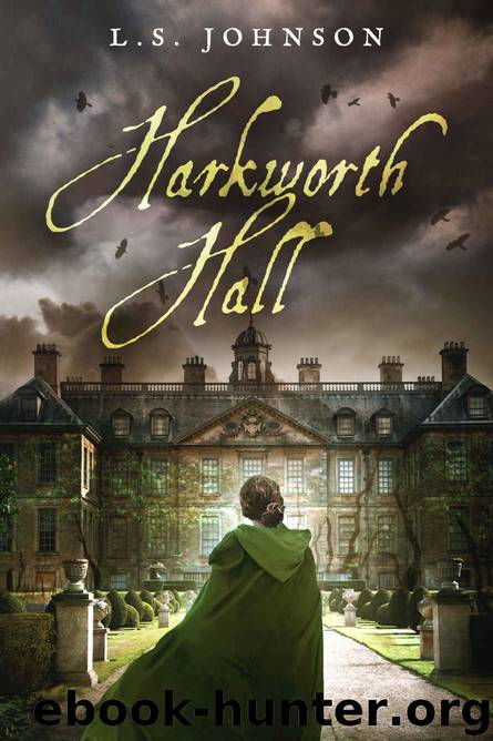 Harkworth Hall by L.S. Johnson
