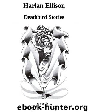 Harlan Ellison by Deathbird Stories