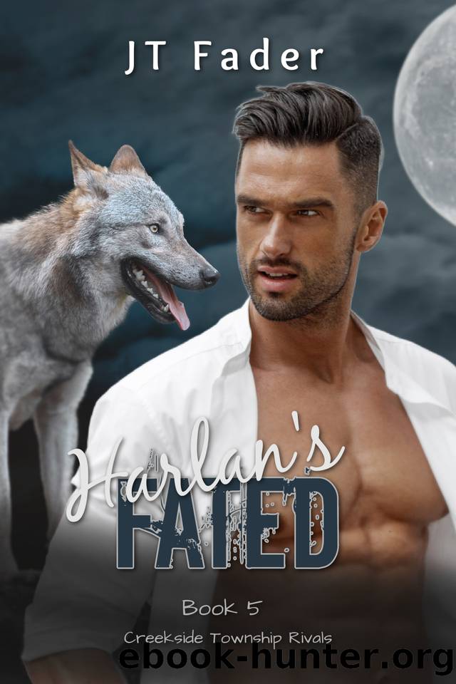 Harlan's Fated: An Urban Fantasy MM Wolf Shifter MPreg Romance (Creekside Township Rivals Book 5) by JT Fader