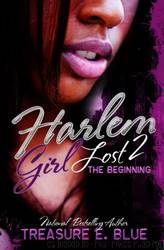 Harlem Girl Lost 2 by Treasure E. Blue