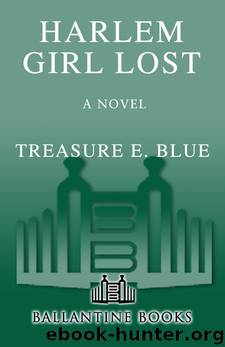 Harlem Girl Lost by Treasure E. Blue