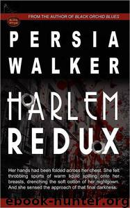 Harlem Redux by Persia Walker