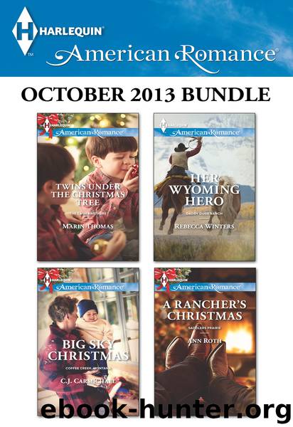 Harlequin American Romance October 2013 Bundle: Twins Under the Christmas Tree\Big Sky Christmas\Her Wyoming Hero\A Rancher's Christmas by Marin Thomas