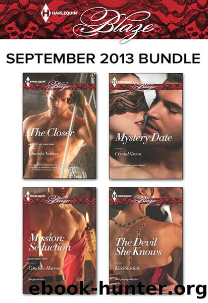 Harlequin Blaze September 2013 Bundle: The Closer\Mission: Seduction\Mystery Date\The Devil She Knows by Rhonda Nelson