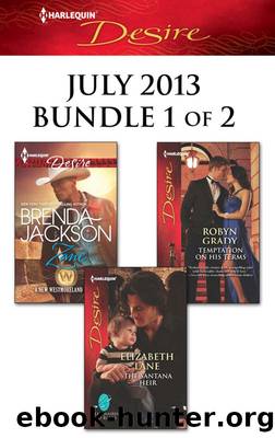 Harlequin Desire July 2013 - Bundle 1 of 2: Zane\The Santana Heir\Temptation on His Terms by Brenda Jackson
