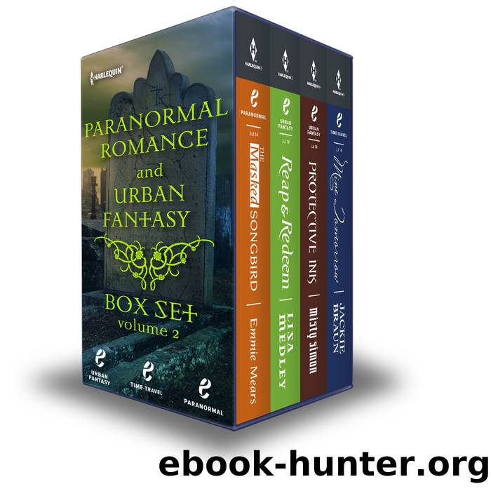 Harlequin E Paranormal Romance and Urban Fantasy Box Set Volume 2: Reap & Redeem\The Masked Songbird\Protective Ink\Mine Tomorrow by Lisa Medley