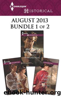 Harlequin Historical August 2013 - Bundle 1 of 2: To Sin with a Viking\The Black Sheep's Return\A Lady Dares by Michelle Willingham