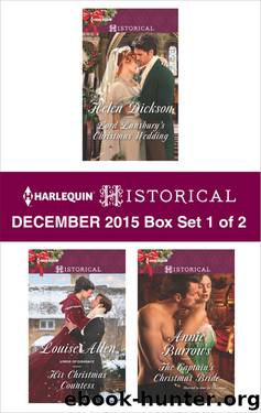 Harlequin Historical December 2015, Box Set 1 of 2 by Helen Dickson