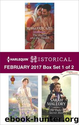 Harlequin Historical February 2017 - Box Set 1 of 2 by Marguerite Kaye Virginia Heath & Sarah Mallory