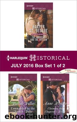 Harlequin Historical July 2016, Box Set 1 of 2 by Harper St. George