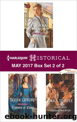 Harlequin Historical May 2017, Box Set 2 of 2 by Tatiana March