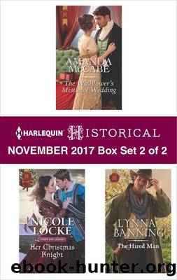 Harlequin Historical November 2017 - Box Set 2 of 2 by Amanda McCabe Nicole Locke & Lynna Banning